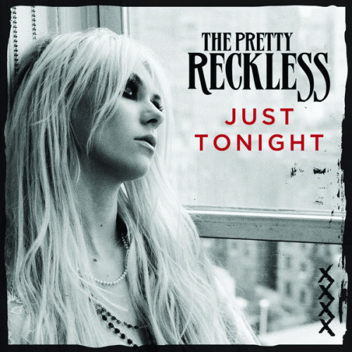 The Pretty Reckless : Just Tonight
